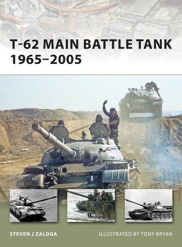 T-62 Main Battle Tank 1965-2005 - New Vanguard (Paperback)