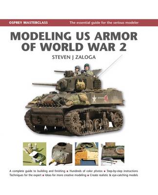 Modeling Us Armor of World War 2 - Modelling Masterclass (Hardback)