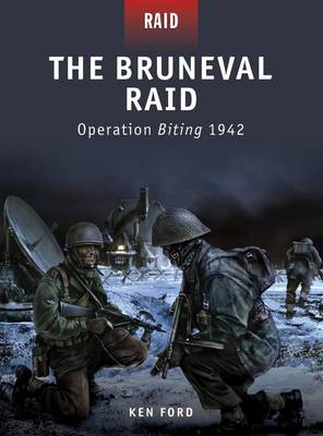 The Bruneval Raid: Operation Biting 1942 - Raid No. 13 (Paperback)