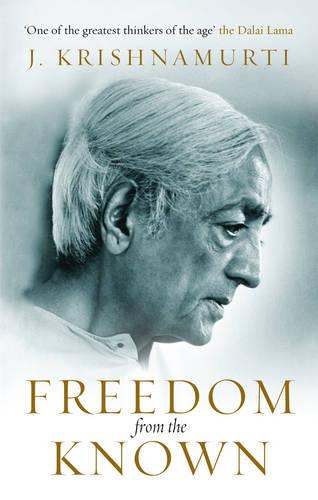 Cover of the book Freedom from the Known