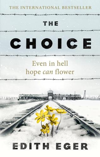 The Choice: A true story of hope (Paperback)