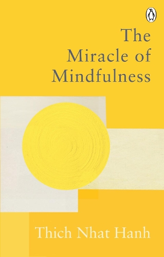 Cover of The Miracle of Mindfulness