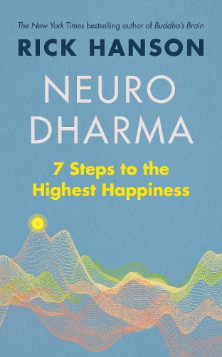 Neurodharma: 7 Steps to the Highest Happiness (Paperback)