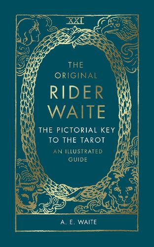The Pictorial Key To The Tarot: An Illustrated Guide (Hardback)