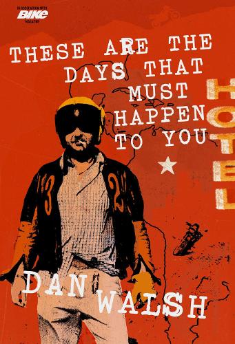 These Are the Days that Must Happen to You (Paperback)