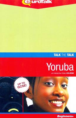 Talk the Talk - Yoruba: Interactive Video CD-ROM. Beginners+ Level - Talk the Talk (CD-ROM)