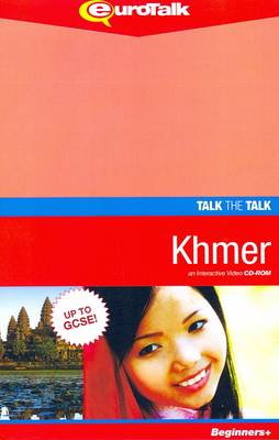 Talk the Talk - Khmer: An Interactive Video CD-ROM. Beginners+ Level - Talk the Talk (CD-ROM)