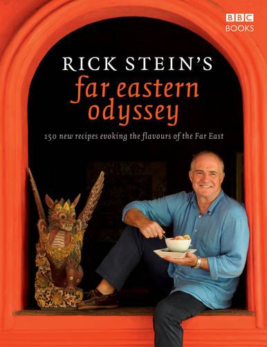 Rick Stein's Far Eastern Odyssey (Hardback)