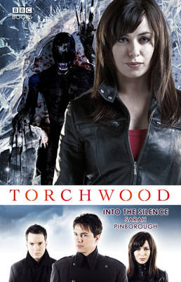 Torchwood: Into the Silence - Torchwood 5 (Hardback)