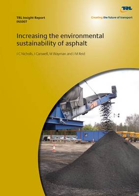 Increasing the Environmental Sustainability of Asphalt (Paperback)