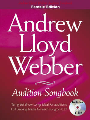 Andrew Lloyd Webber Audition Songbook (Female Edition) (Paperback)