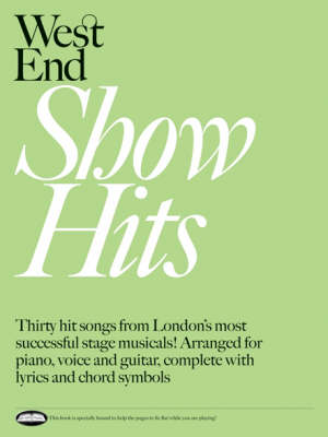 West End Show Hits: for Piano, Voice and Guitar (Paperback)