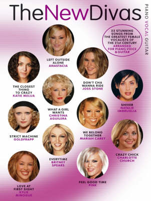 The New Divas: 22 Stunning Songs from the Greatest Female Vocalists of the 21st Century (Paperback)