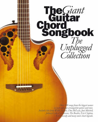 The Giant Guitar Chord Songbook: The Unplugged Collection (Paperback)