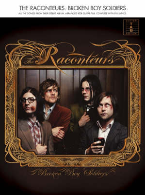 The Raconteurs: Broken Boy Soldiers (Paperback)