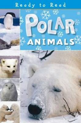 Polar Animals - Ready to Read (Paperback)