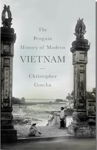 The Penguin History of Modern Vietnam (Hardback)
