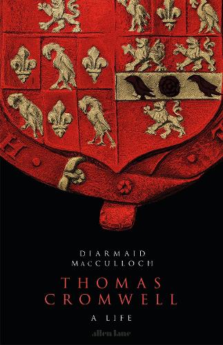 Thomas Cromwell: A Life (Hardback)