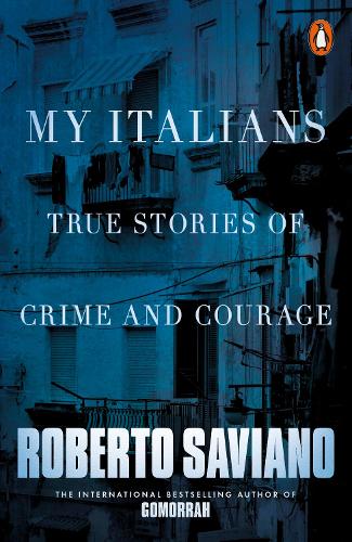 My Italians: True Stories of Crime and Courage (Paperback)