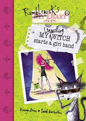 My Unwilling Witch Starts a Girl Band - Rumblewick Diaries (Paperback)