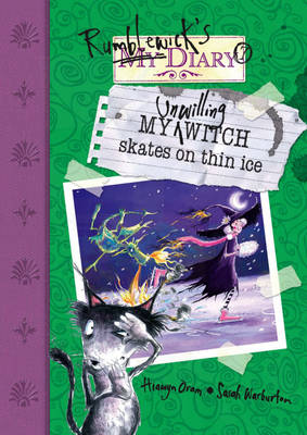 My Unwilling Witch Skates on Thin Ice - Rumblewick Diaries (Paperback)