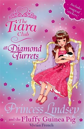 The Tiara Club: Princess Lindsey and the Fluffy Guinea Pig: Book 34 - The Tiara Club (Paperback)