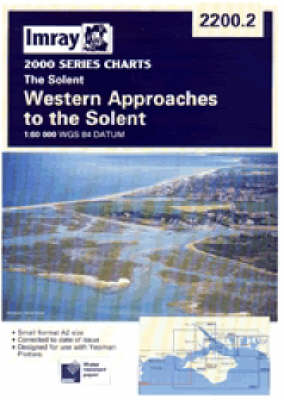 Western Approaches to the Solent 2007 - Imray 2000 S. 2200.2 (Sheet map, folded)
