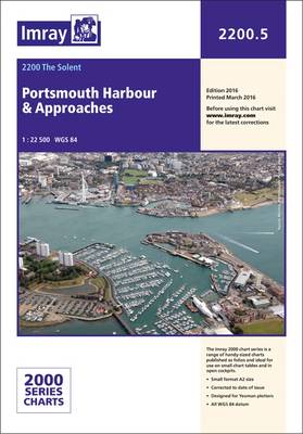 Imray Chart 2200.5: Portsmouth Harbour and Approaches - 2000 Series 2200.5 (Paperback)