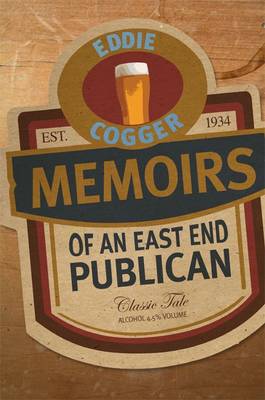 The Memoirs of an East End Publican (Hardback)