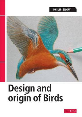 The Design and Origin of Birds (Paperback)