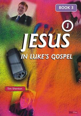 Jesus in Luke's Gospel: Book 3 (Paperback)