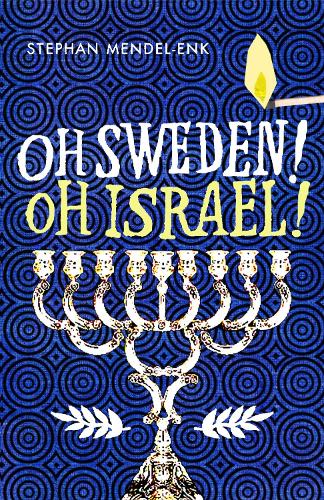 Oh Sweden! Oh Israel! (Paperback)