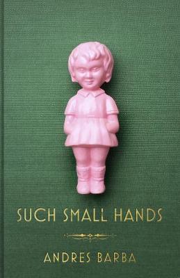 Such Small Hands (Hardback)
