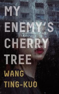 My Enemy's Cherry Tree (Paperback)