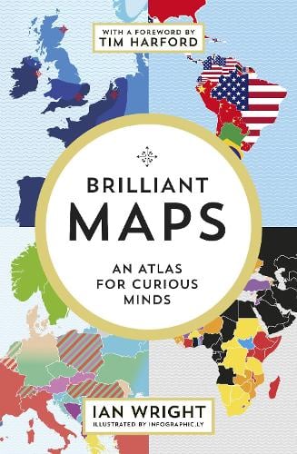 Brilliant Maps: An Atlas for Curious Minds (Paperback)