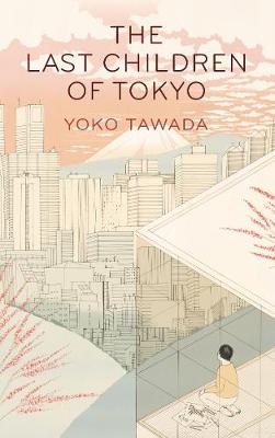 The Last Children of Tokyo (Paperback)