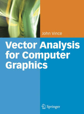 Vector Analysis for Computer Graphics (Hardback)
