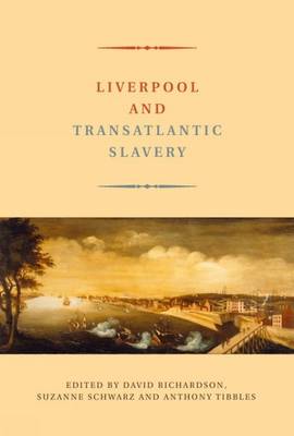 Liverpool and Transatlantic Slavery (Paperback)