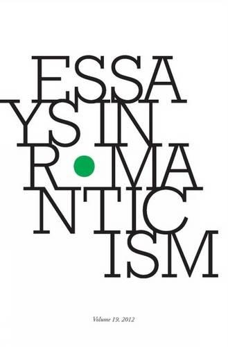 Essays in Romanticism, Volume 19 2012 (Paperback)