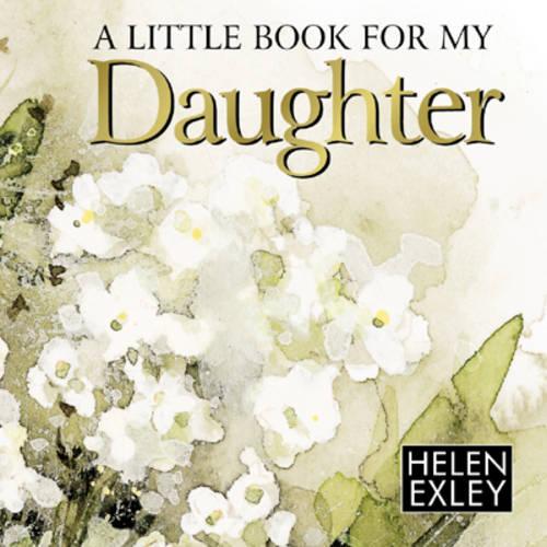 A Little Book for My Daughter (Hardback)