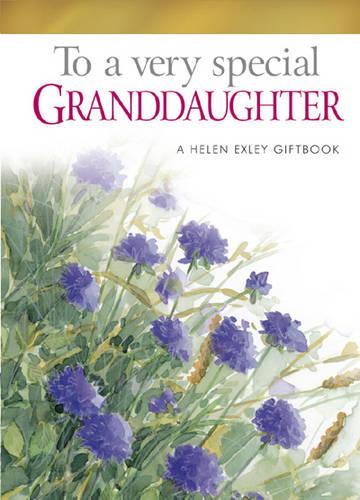 To a Very Special Granddaughter (Hardback)