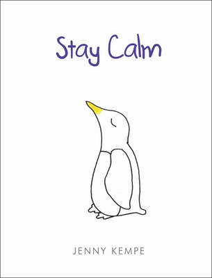 Stay Calm: Jenny Kempe - Life is Beautiful (Hardback)