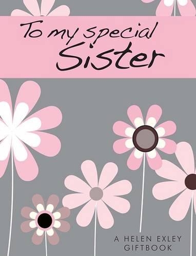 To My Special Sister - Bloom (Hardback)