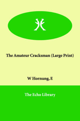 The Amateur Cracksman (Paperback)