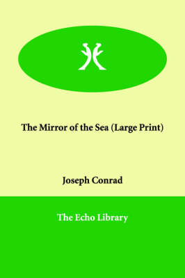 The Mirror of the Sea (Paperback)