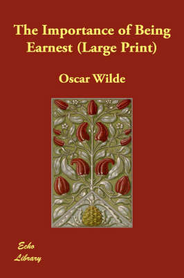 The Importance of Being Earnest (Paperback)