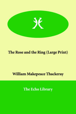 The Rose and the Ring (Paperback)