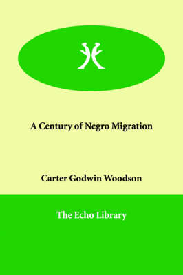 A Century of Negro Migration (Paperback)