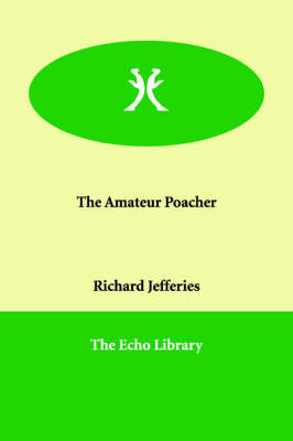The Amateur Poacher (Paperback)