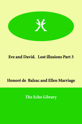 Eve and David. Lost illusions Part 3 (Paperback)